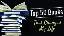 Top 50 Books That Changed My Life