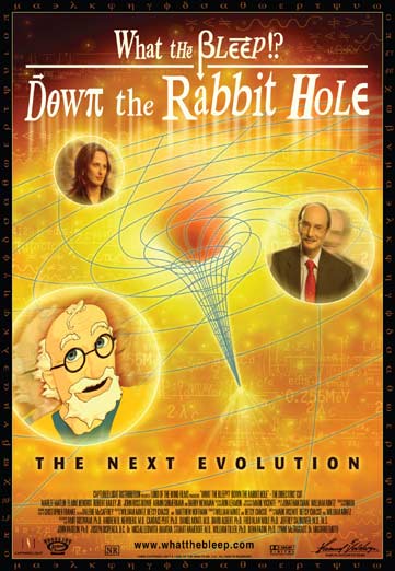 What The Bleep Down The Rabbit Hole &##x28;Notes&##x29;